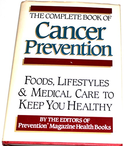 Beispielbild fr The Complete Book of Cancer Prevention zum Verkauf von Better World Books