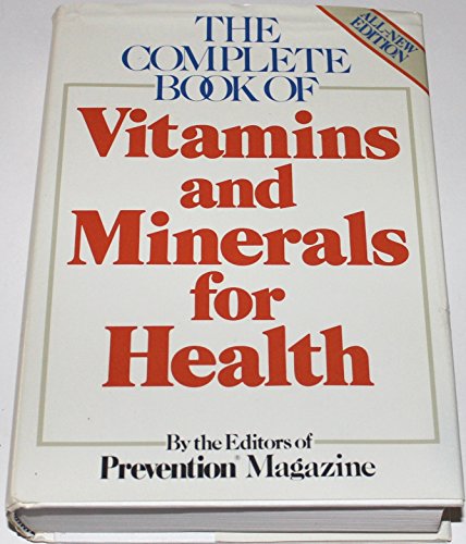 Imagen de archivo de The Complete Book of Vitamins and Minerals for Health a la venta por Better World Books