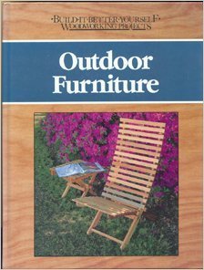 9780878577880: Outdoor Furniture (Build-it-better-yourself Woodworking Projects)