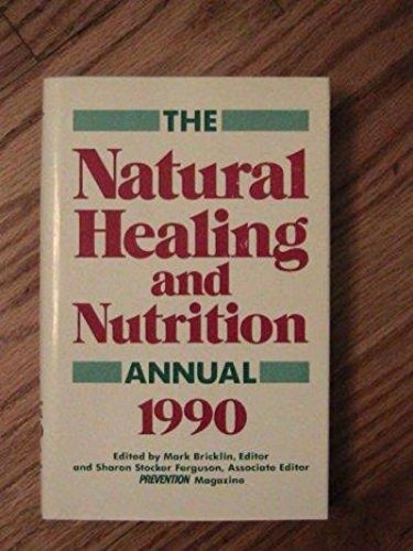 Imagen de archivo de Natural Healing and Nutrition Annual, 1990 a la venta por Wonder Book