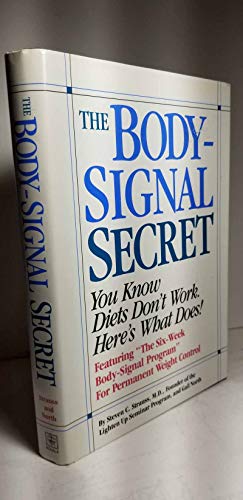 Stock image for Body-Signal Secret: You Know Diets Don't Work. Here's What Does! for sale by SecondSale