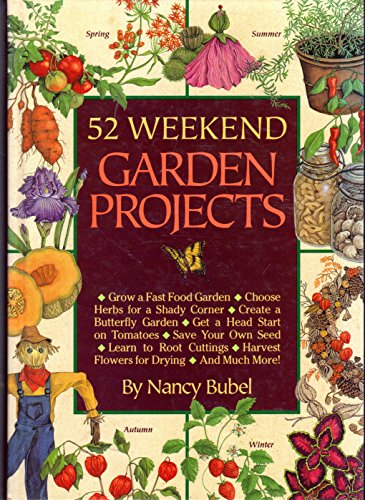 Imagen de archivo de Fifty-Two Weekend Garden Projects a la venta por Better World Books