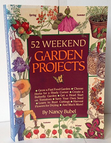 9780878579648: 52 Weekend Garden Projects