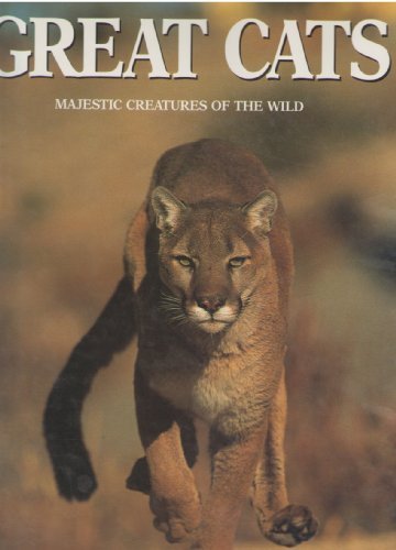 Great Cats (Majestic Creatures of the Wild) (9780878579655) by Seidensticker, John; Lumpkin, Susan