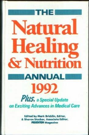 Imagen de archivo de Natural Healing and Nutrition Annual 1992 a la venta por The Maryland Book Bank
