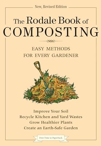 9780878579914: The Rodale Book of Composting: Easy Methods for Every Gardener