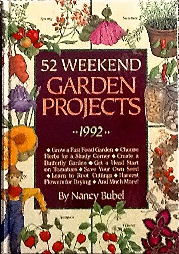 Stock image for 52 Weekend Garden Projects, 1992 for sale by ThriftBooks-Dallas