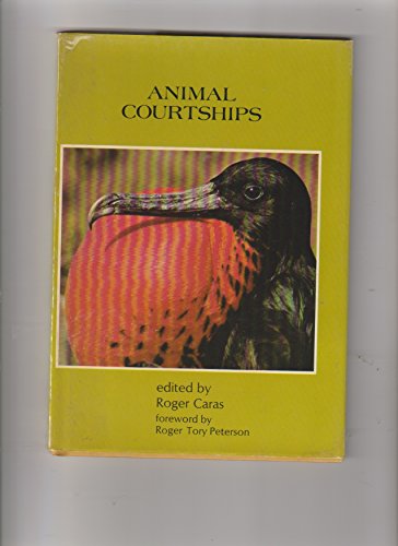 Stock image for Animal Courtships for sale by Better World Books: West