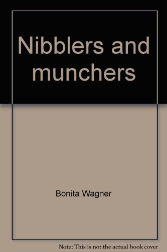 Stock image for Nibblers and munchers (A Media General publication) for sale by ThriftBooks-Dallas