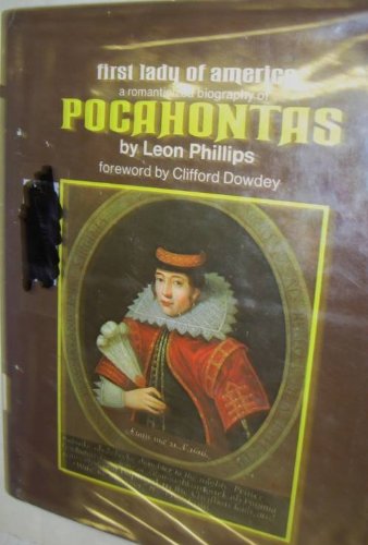 Stock image for First Lady of America: A Romanticized Biography of Pocahontas, for sale by ThriftBooks-Dallas