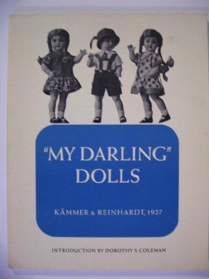 Imagen de archivo de My darling" dolls a la venta por -OnTimeBooks-