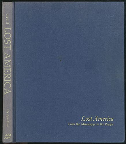 Stock image for Lost America Vol. 2 : From the Mississippi to the Pacific for sale by Better World Books