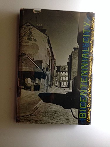 Stock image for Bicentennial city: Walking tours of historic Philadelphia for sale by Aaron Books