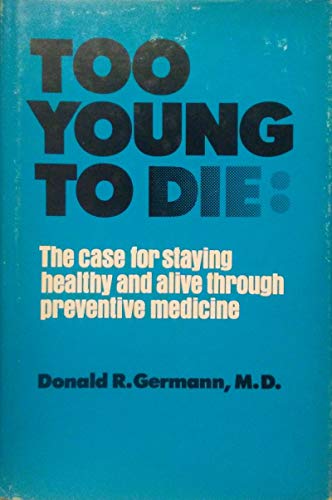 Stock image for TOO YOUNG TO DIE for sale by Neil Shillington: Bookdealer/Booksearch