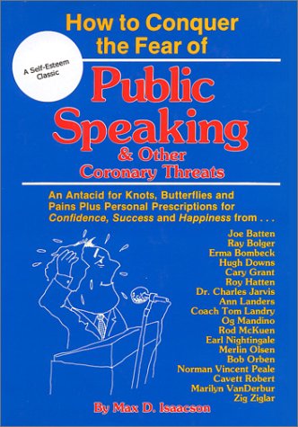 9780878632213: How to conquer the fear of public speaking & other coronary threats