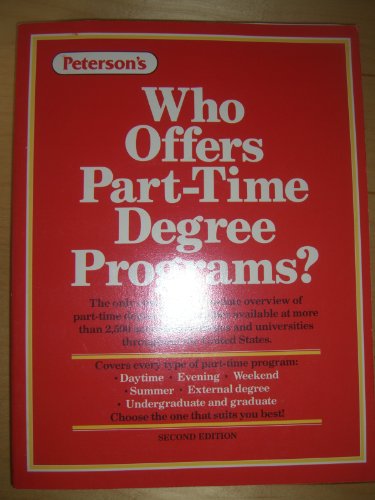 Beispielbild fr Who Offers Part-Time Degree Programs? zum Verkauf von Skelly Fine Books