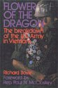 The flower of the dragon;: The breakdown of the U.S. Army in Vietnam (9780878670208) by Boyle, Richard