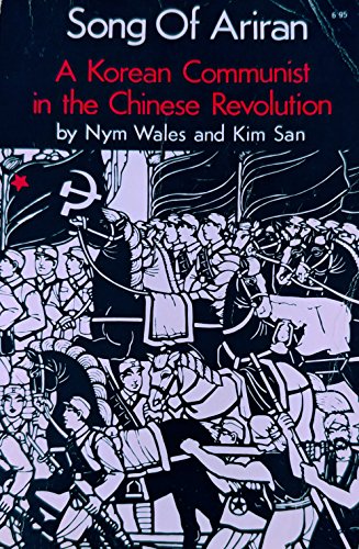 9780878670215: Song of Ariran: Korean Communist in the Chinese Revolution