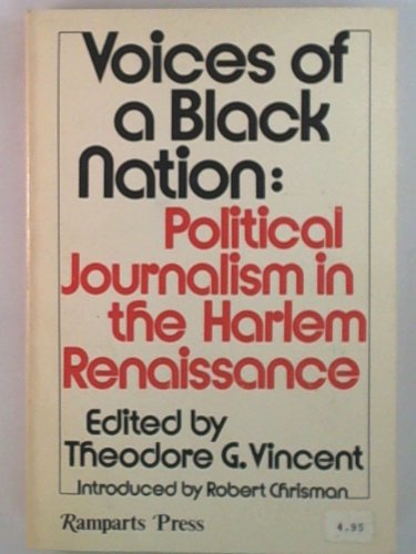 Imagen de archivo de Voices of a Black Nation: Political Journalism in the Harlem Renaissance a la venta por Project HOME Books