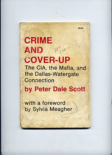 9780878670666: Crime and Cover Up: Central Intelligence Agency, the Mafia and the Dallas-Watergate Connection