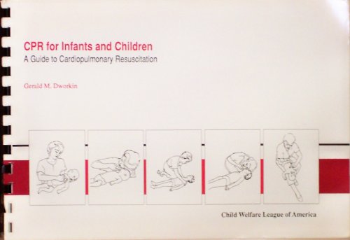9780878682720: Cpr for Infants and Children: A Guide to the Cardiopulmonary Resuscitation