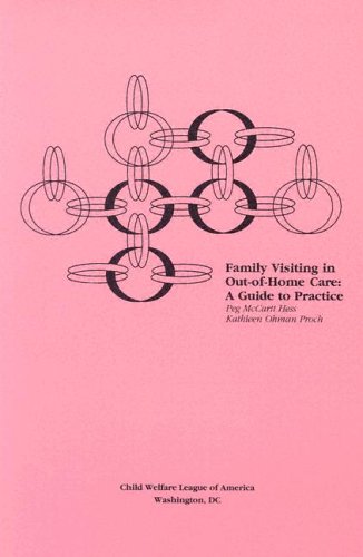 Stock image for Family Visiting in Out-Of-Home Care: A Guide to Practice for sale by Jenson Books Inc