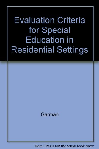 Beispielbild fr Evaluation Criteria for Special Education in Residential Schools zum Verkauf von Better World Books