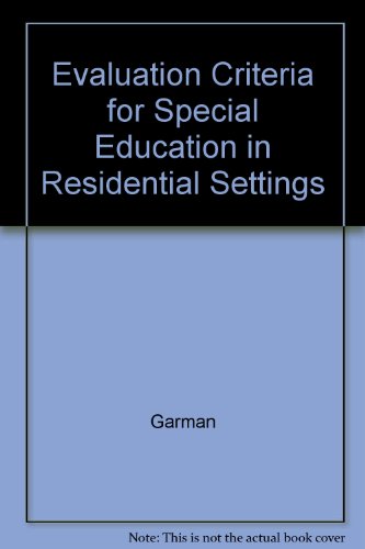 Stock image for Evaluation Criteria for Special Education in Residential Schools for sale by Better World Books