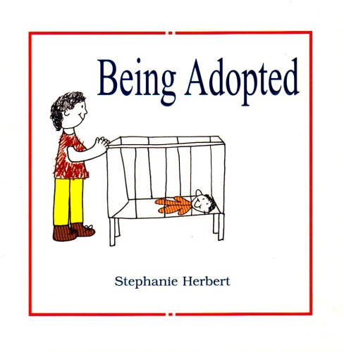 Imagen de archivo de Being Adopted a la venta por ThriftBooks-Atlanta