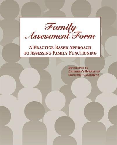 Stock image for Family Assessment Form : A Practice-Based Approach to Assessing Family Functioning for sale by Better World Books