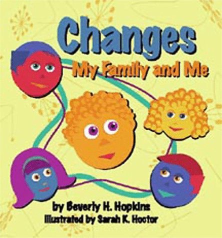 Stock image for Changes: My Family and Me for sale by Wonder Book