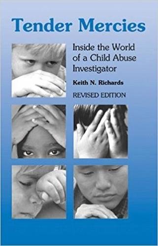 9780878687381: Tender Mercies: Inside the World of a Child Abuse Investigator