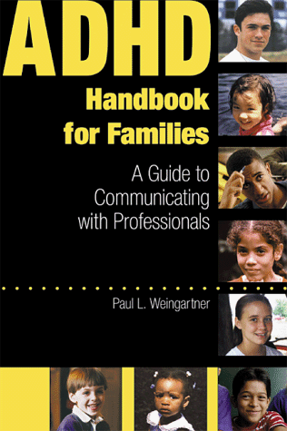 Beispielbild fr ADHD Handbook for Families: A Guide to Communicating with Professinals zum Verkauf von ThriftBooks-Dallas