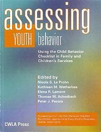 Stock image for Accessing Youth Behavior: Using the Child Behavior Checklist in Family and Children's Services for sale by HPB-Ruby