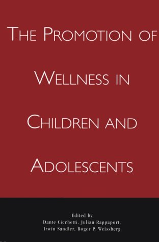 Beispielbild fr The Promotion of Wellness in Children and Adolescents zum Verkauf von Better World Books: West