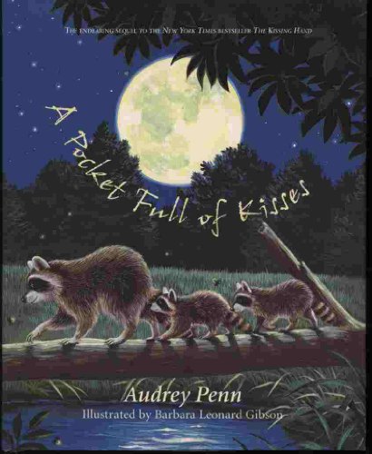 A Pocket Full of Kisses (9780878688944) by Audrey Penn