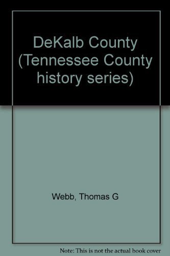 9780878701148: DeKalb County (Tennessee County history series)