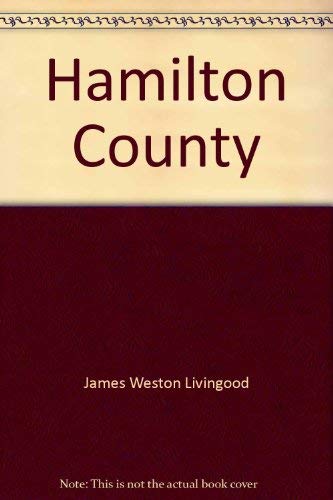 Imagen de archivo de Hamilton County a la venta por Better World Books