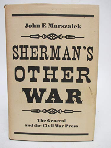 Stock image for Sherman's Other War : The General and the Civil War Press for sale by Better World Books