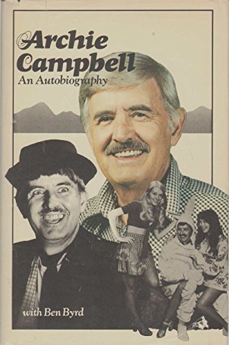 9780878702053: Archie Campbell, an autobiography [Gebundene Ausgabe] by