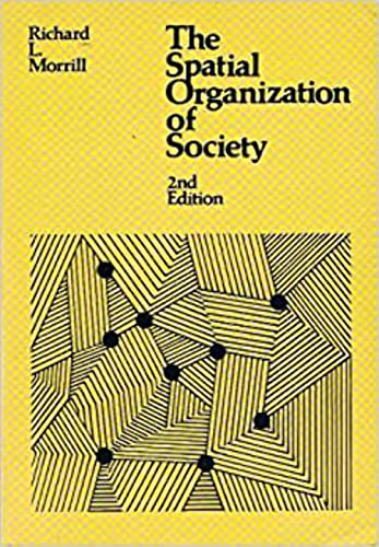 9780878720576: The spatial organization of society