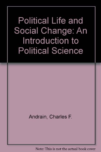 Beispielbild fr Political Life and Social Change: An Introduction to Political Science zum Verkauf von NEPO UG