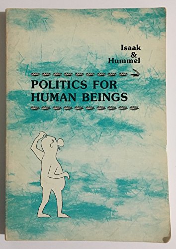 Imagen de archivo de Politics for human beings a la venta por ThriftBooks-Dallas