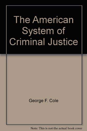 Beispielbild fr The American system of criminal justice zum Verkauf von Better World Books