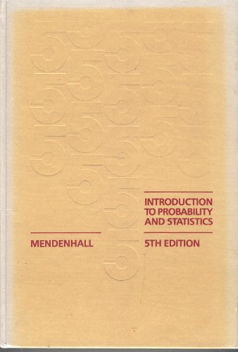 Introduction to Probability and Statistics (9780878721894) by Mendenhall, William