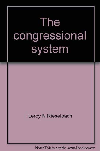 Stock image for The Congressional System : Notes and Readings for sale by Better World Books