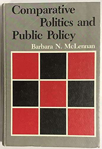 Beispielbild fr Comparative Politics and Public Policy zum Verkauf von Better World Books