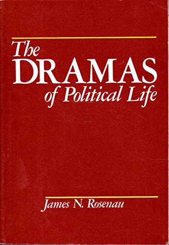 Stock image for The dramas of political life: An introduction to the problems of governance for sale by HPB-Diamond