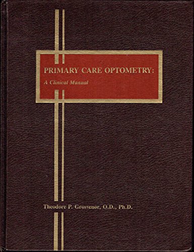 Imagen de archivo de Primary Care Optometry: A Clinical Manual a la venta por ThriftBooks-Atlanta