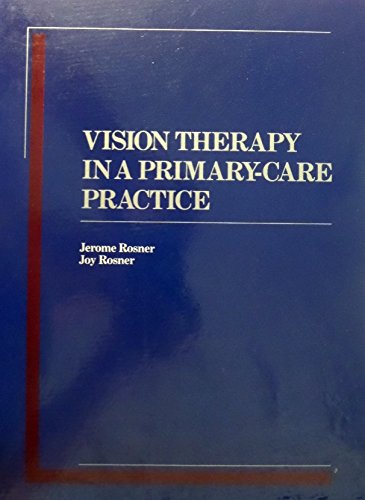 9780878730773: Vision Therapy in a Primary-Care Practice/With Procedures Manual